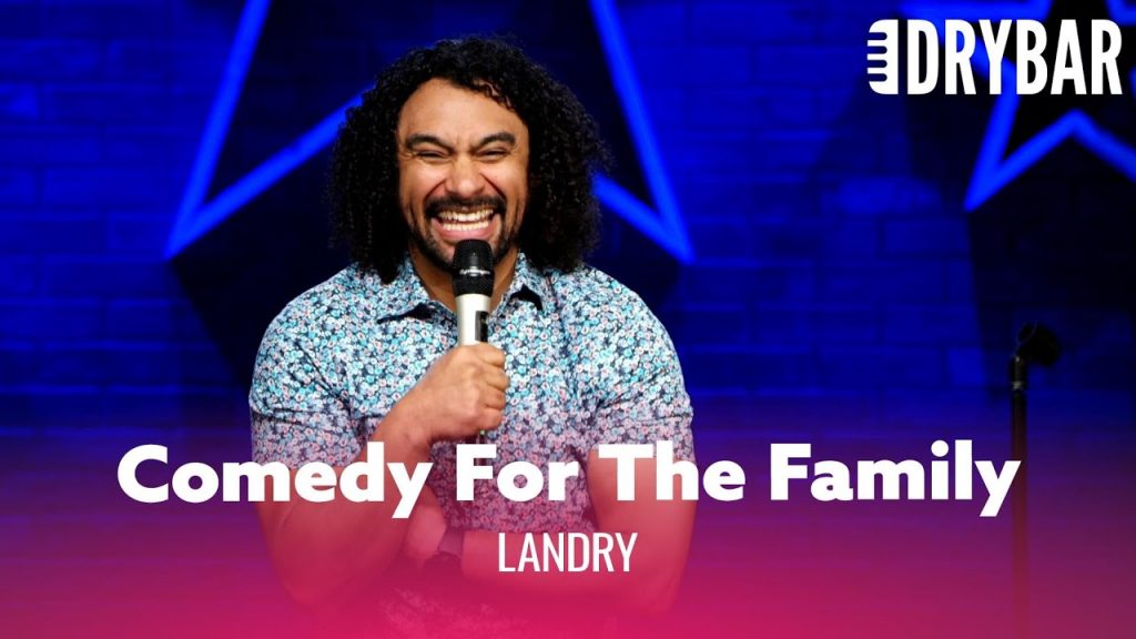 A Comedy Special The Whole Family Can Enjoy. Landry