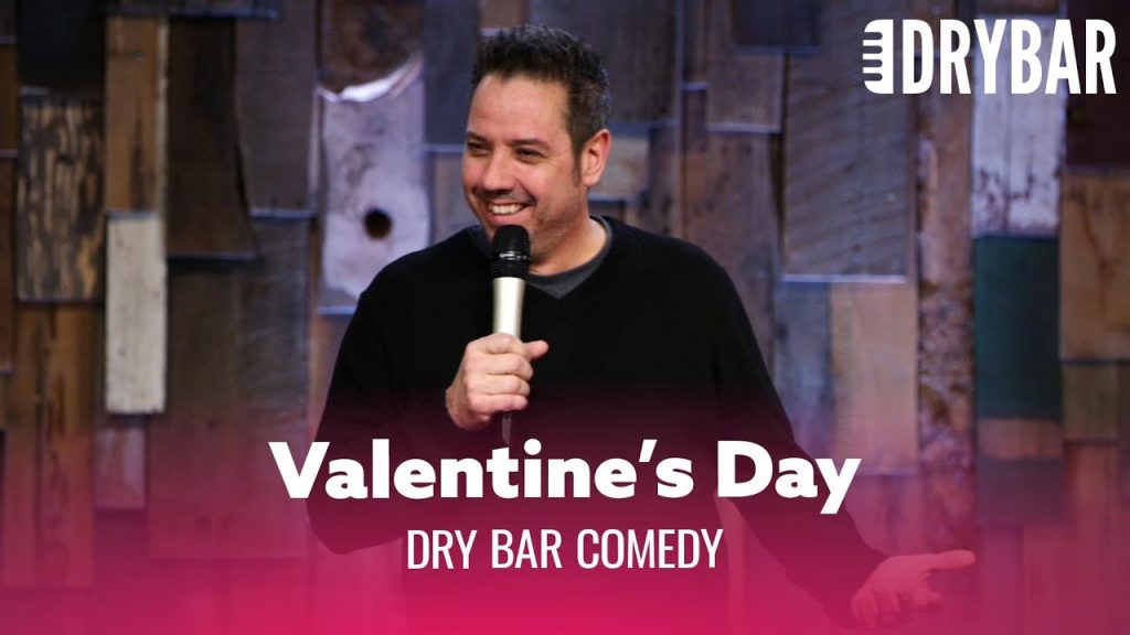 The Fastest Way To Ruin Valentines Day. Dry Bar Comedy