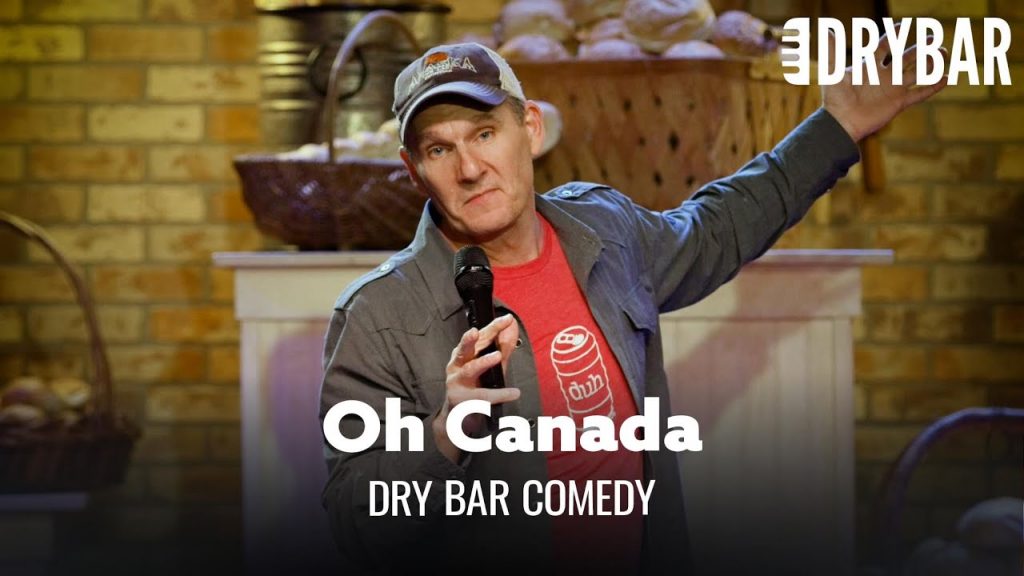 We REALLY Need To Talk About Canada. Dry Bar Comedy