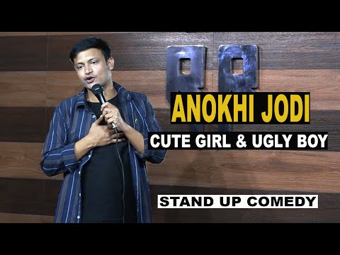 Anokhi Jodi || Cute Girl With Ugly Boy || Stand Up Comedy By Rahul Rajput