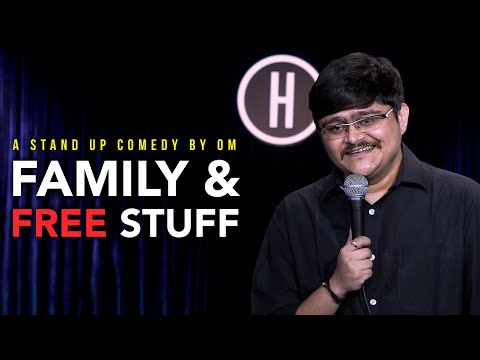 Family & Free Stuff | Stand Up Comedy by Om Bhatt