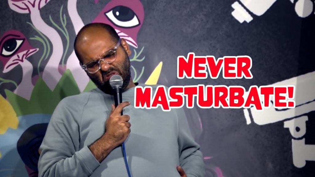 NEVER MASTURBATE! || BE LIKE Part 7 | Kunal Kamra | Standup Comedy 2022