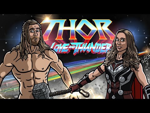 Thor Love and Thunder Trailer Spoof – TOON SANDWICH