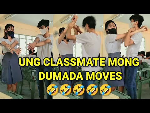 UNG CLASSMATE MONG DUMADA MOVES, PINOY MEMES, FUNNY VIDEOS