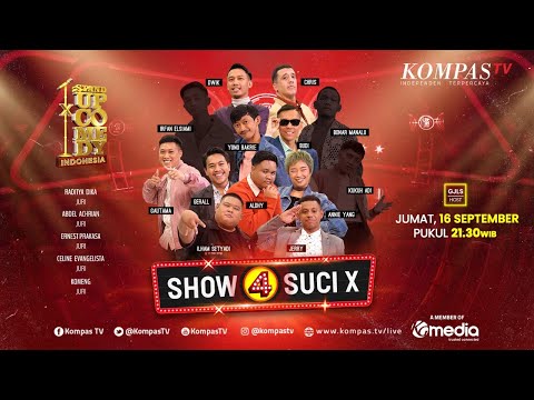 [FULL] SHOW 4 SUCI X – Stand Up Comedy Indonesia KompasTV