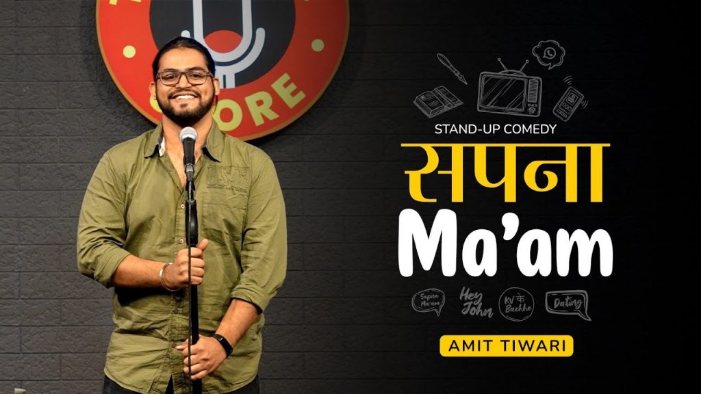 Sapna Ma’am | Stand-up Comedy by Amit Tiwari