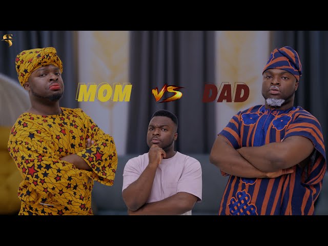 AFRICAN HOME: DAD VS MOM