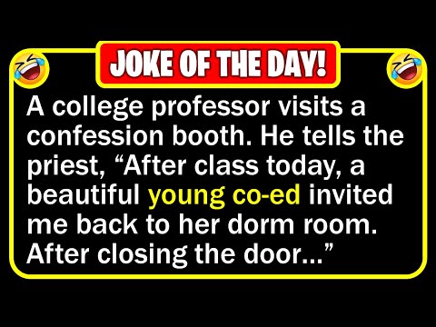 ðŸ”ž BEST JOKE OF THE DAY! – A college professor was in a confessional booth… | Funny Daily Jokes