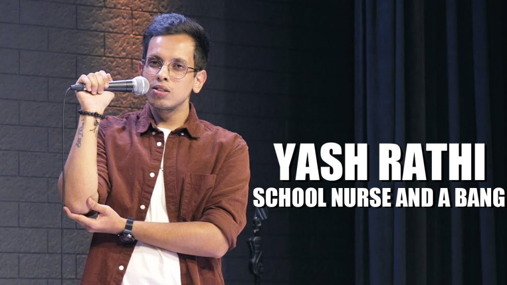 School Nurse & A Bang | Stand Up Comedy by Yash Rathi