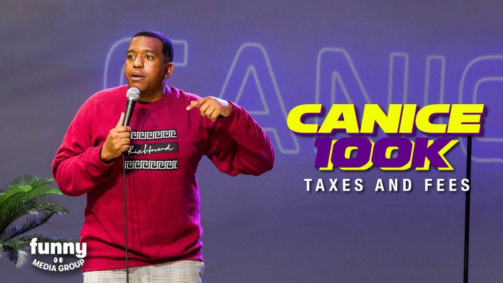 Canice 100K – Taxes and Fees: Stand-Up Special from the Comedy Cube