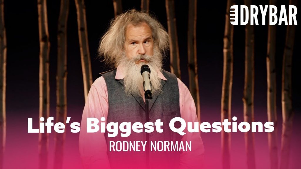 Answering Life’s Biggest Questions. Rodney Norman – Full Special