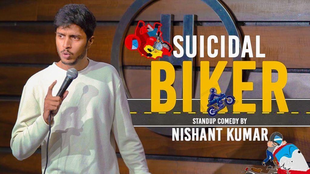 SUICIDAL BIKER | Stand-up Comedy | Nishant Kumar