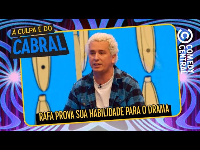Rafael Portugal prova sua habilidade para o drama | A Culpa É Do Cabral no Comedy Central