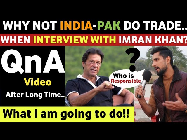 INDIA PAKISTAN TRADE POSSIBLE? | QnA VIDEO WITH REAL ENTERTAINMENT TV | PAKISTANI REACTION ON INDIA