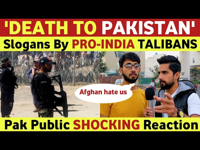 PAK-AFG BORDER CLASH |’DEATH TO PAK’ SLOGANS BY PRO-INDIA AFG | PAKISTANI REACTION ON INDIA |REAL TV