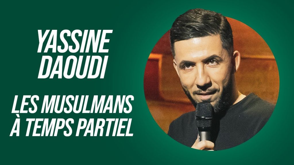 YASSINE DAOUDI – LES MUSULMANS À TEMPS PARTIEL