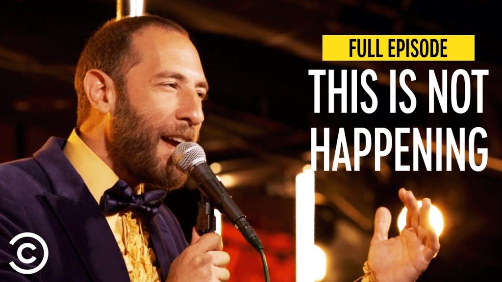 Comedians Tell Real Stories About Romance – This Is Not Happening – Full Episode