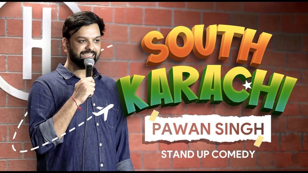 South Karachi | Stand Up Comedy By Pawan Singh