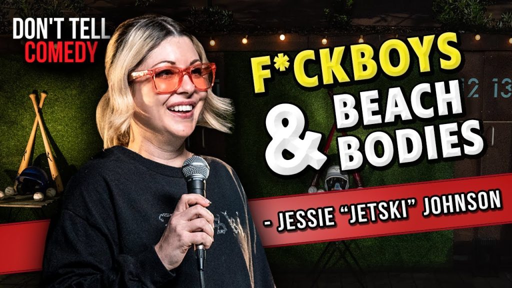 F*ckboys & Beach Bodies | Jessie “Jetski” Johnson | Stand Up Comedy