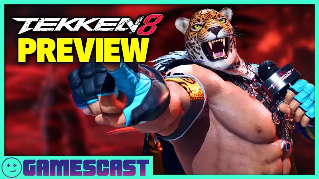 Tekken 8 Hands-On Preview – Kinda Funny Gamescast