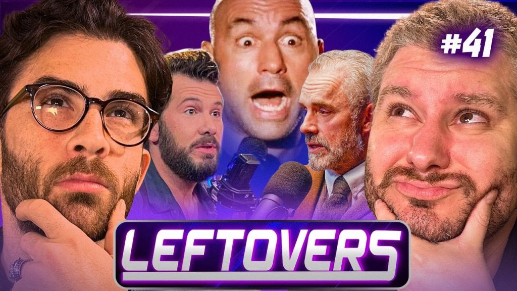 Joe Rogan Opens Anti-Woke Comedy Club, Did Jordan Peterson Relapse? – Leftovers #41