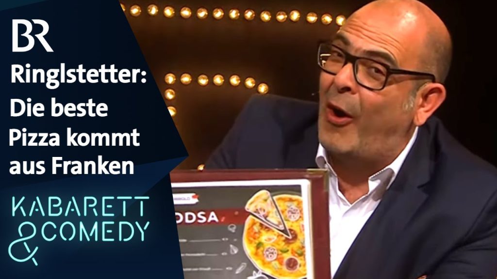 Die beste Pizza kommt aus Franken | Ringlstetter | BR Kabarett & Comedy