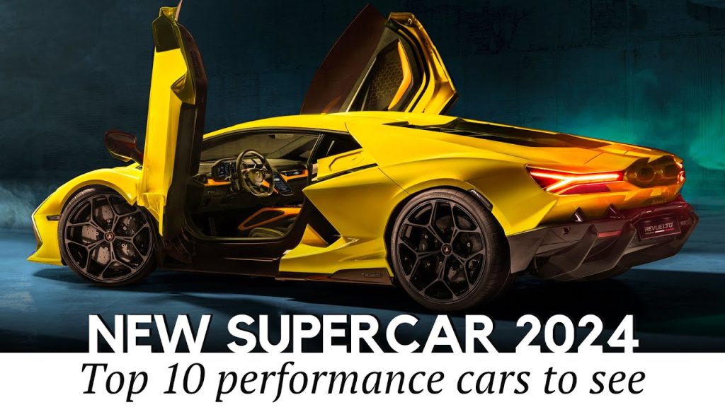 All New Supercar Models Designed to Amaze with Raw Power & Exquisite Looks