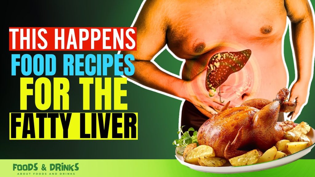 Food Recipe For Patient With Fatty Liver