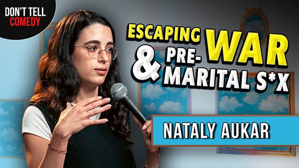 Escaping War and Pre-Marital Sex | Nataly Aukar | Stand Up Comedy