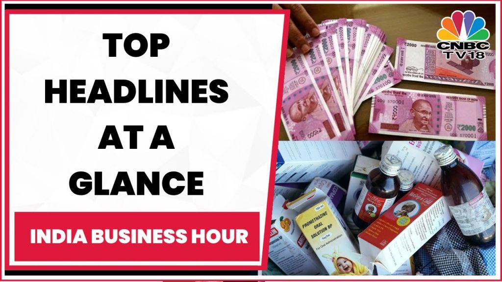 Business News: All Important Headlines Of Yesterday At A Glance | India Business Hour | CNBC-TV18