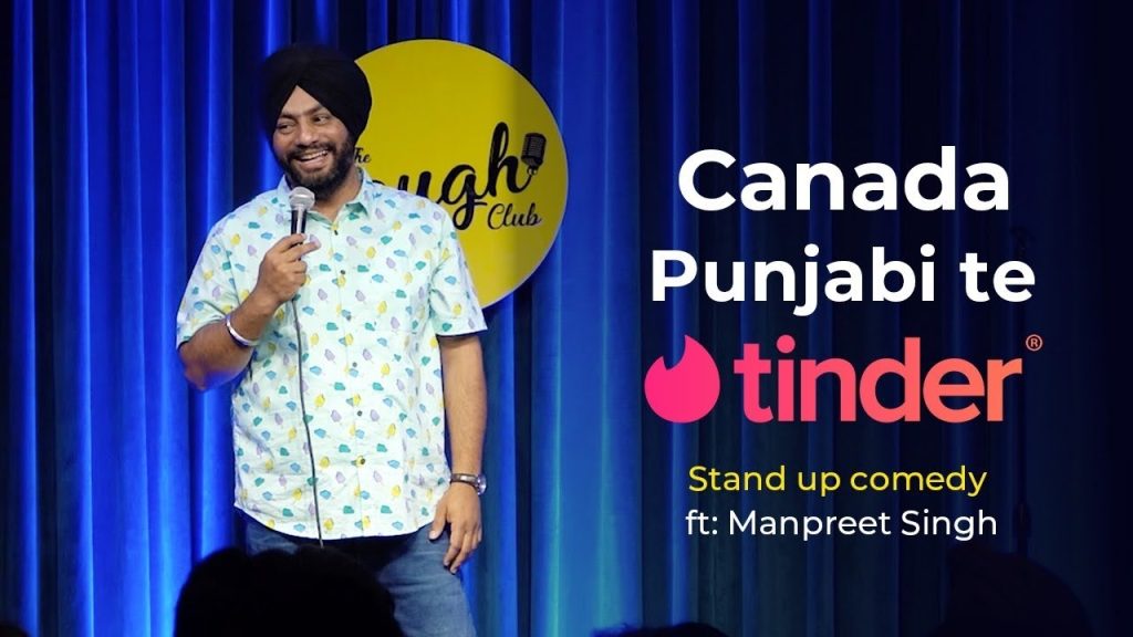 Canada Punjabi te Tinder | Stand Up Comedy | ft: Manpreet Singh