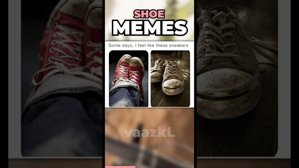 Memes About Shoes Are Funny