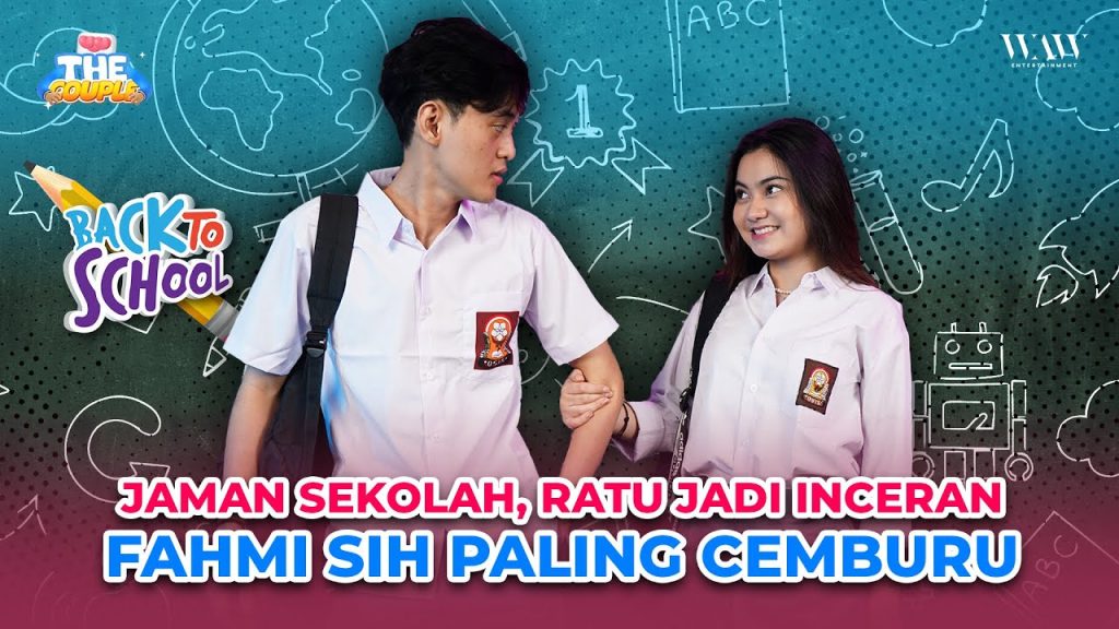 EXCLUSIVE – PERTAMA KALI FAHMI DAN RATU BERCERITA TENTANG MASA SEKOLAH