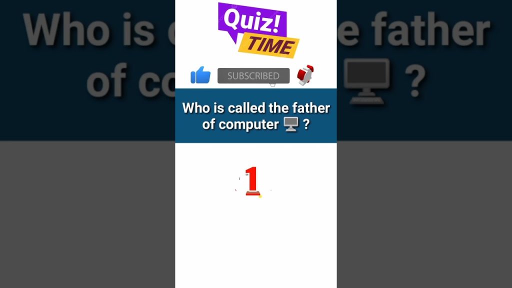 Father of Computer 🖥️ Quiz Time-2 #computer #technology #shorts
