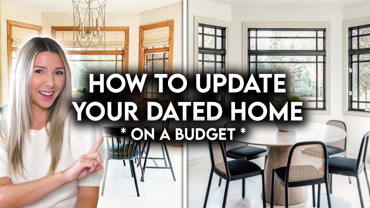 9 AFFORDABLE WAYS TO UPDATE A DATED HOME WITHOUT REMODELING