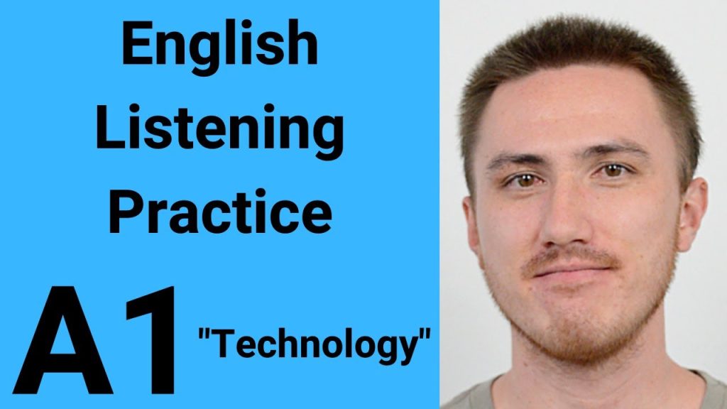 A1 English Listening Practice – Technology