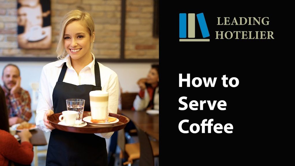 HOW TO SERVE COFFEE – Food and Beverage Service Training #14