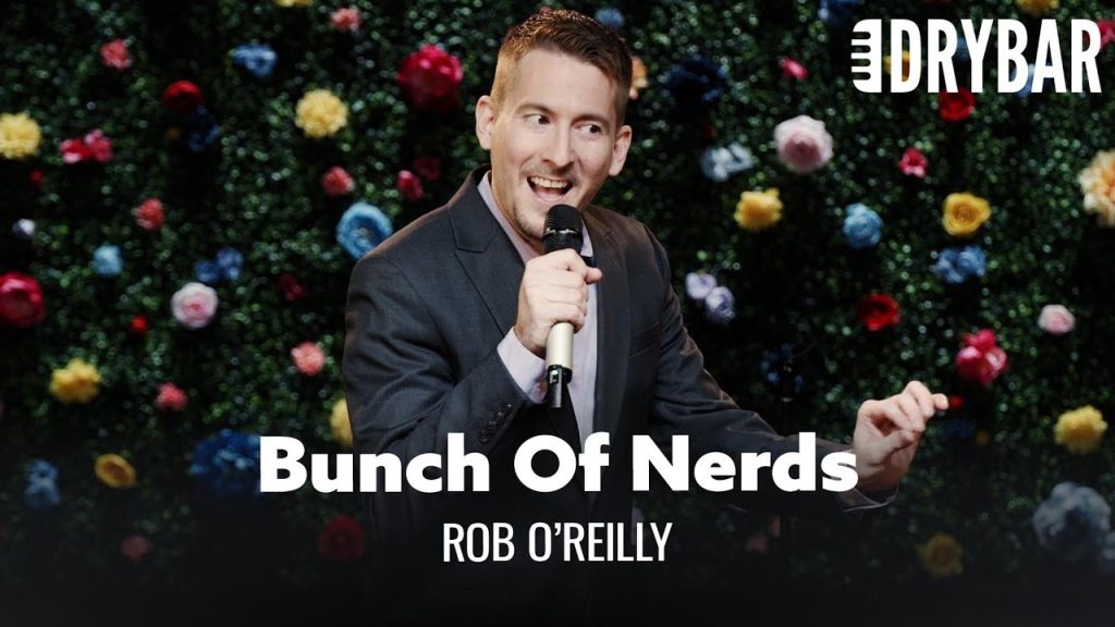 The Nerdiest Audience To Ever Go To A Comedy Show. Rob O’Reilly