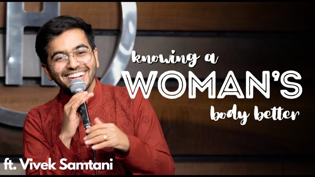 Knowing Women Better – Stand Up Comedy by Vivek Samtani