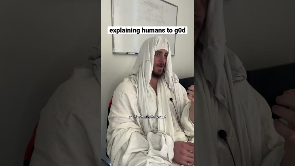 explaining humans to g0d #shorts #comedy #funny