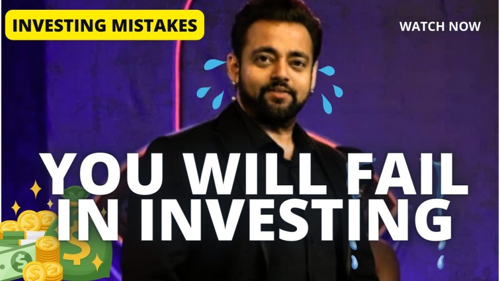 You will fail in investing because…