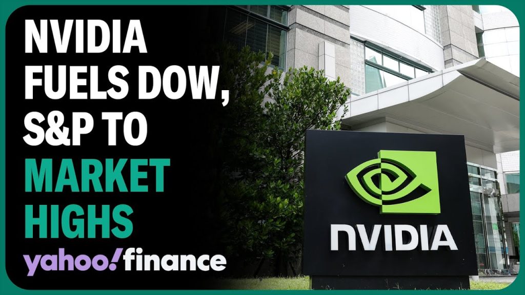 Dow, S&P 500 close at record highs as Nvidia fuels rally