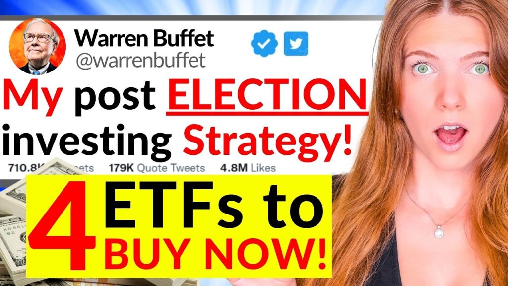 My Investing Strategy POST Election – BEST ETFs to BUY NOW!
