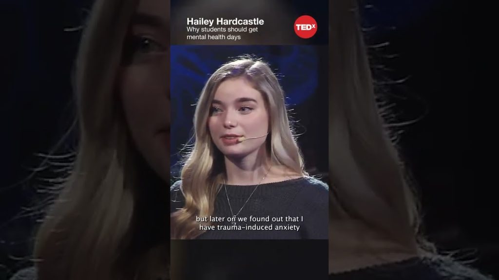 Why students should get mental health days – Hailey Hardcastle #shorts #tedx