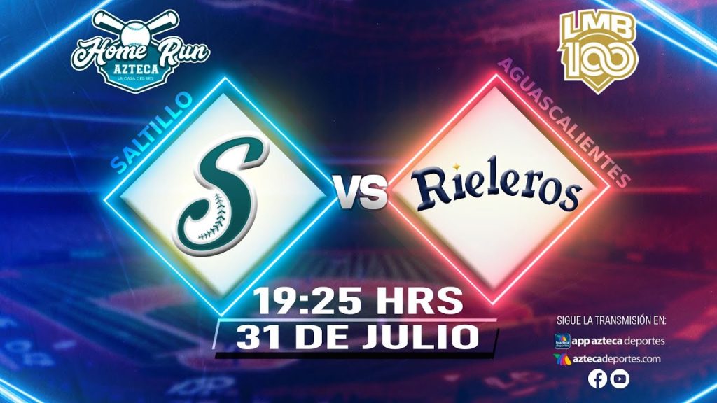 EN VIVO: Saraperos de Saltillo vs Rieleros de Aguascalientes | Home Run Azteca | LMB 2025 ⚾