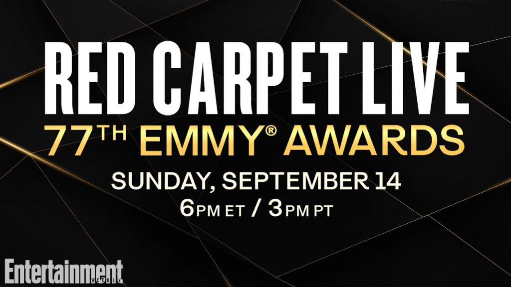 LIVE at The 77th Emmy Awards Red Carpet | Entertainment Weekly