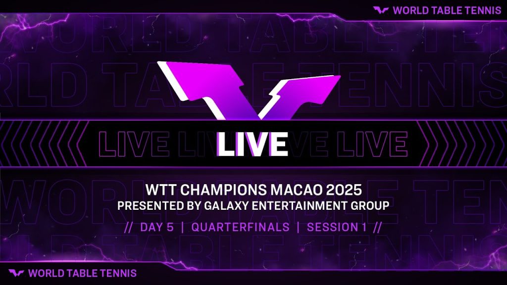 LIVE! | WTT Champions Macao 2025 Presented by Galaxy Entertainment Group | Day 5 | Session 1