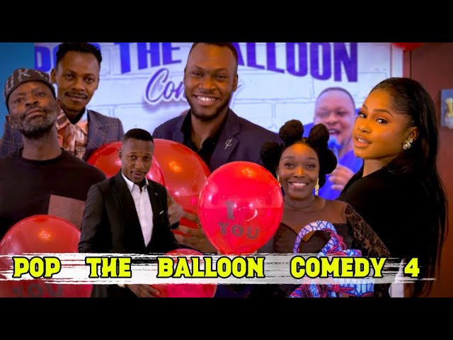 POP THE BALLOON COMEDY 4 // JÉRÉMIE/ NAEL / CARINE PALA / DJINOLA / EXAUCE / VINNY /MUKWATA /SEPHORA