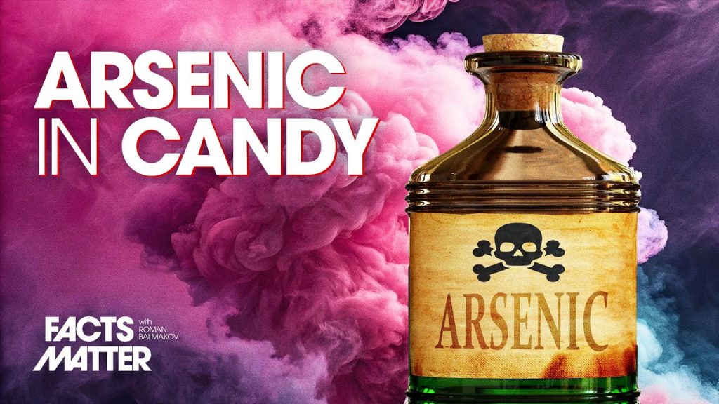 Florida Finds SHOCKING Levels of Arsenic in 28 Popular Candy Brands