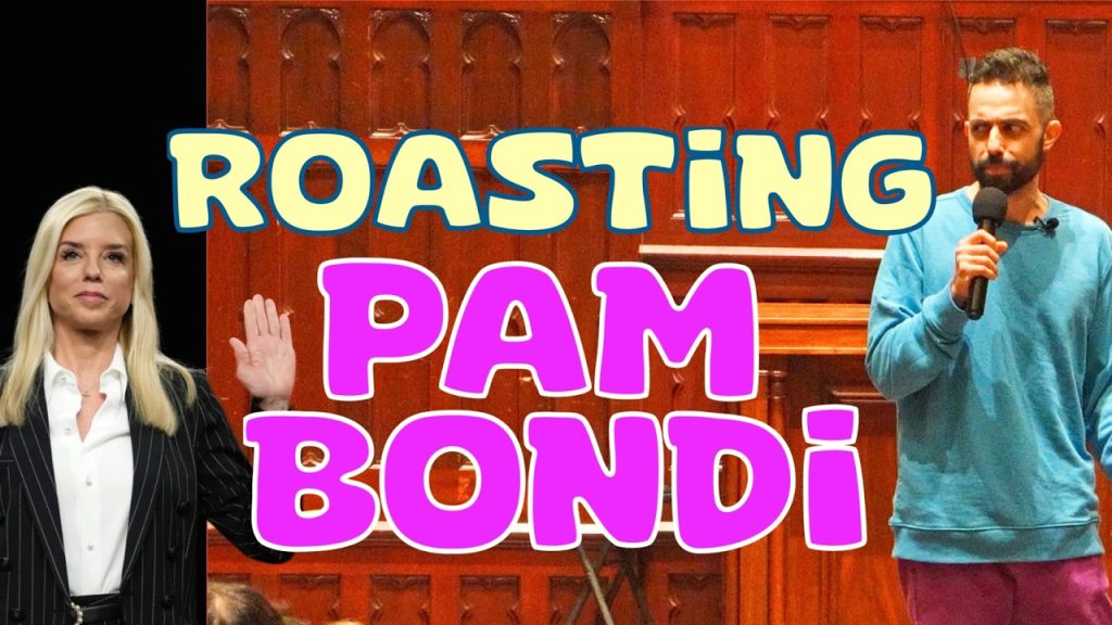 ROASTING PAM BONDI | STAND UP COMEDY